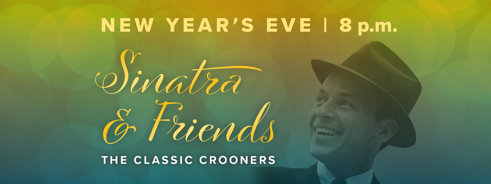 Sinatra & Friends: The Classic Crooners